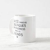 Chance heeft ons collega's gemaakt van onze waanzi koffiemok (Voorkant links)