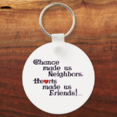 Chance heeft ons Groepen gemaakt Sleutelhanger (Voorkant)