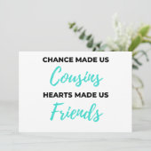 Chance Made ons Cousins Hearts Made ons Friends 2 Feestdagenkaart (Staand voorkant)