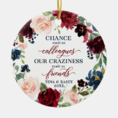 Chance Made Us Gepersonaliseerde Medewerker Keramisch Ornament (Voorkant)