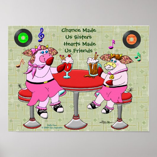 Chance Made Us Sisters, Hearts Made Us Friends Poster (Voorkant)