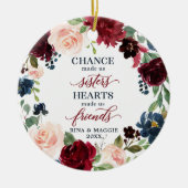 Chance Made Us Sisters Personalized Rustic Floral Keramisch Ornament (Voorkant)