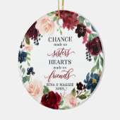Chance Made Us Sisters Personalized Rustic Floral Keramisch Ornament (Links)