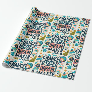 Chance Taker Dream Maker Cadeaupapier