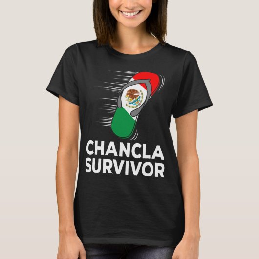 Chancla Survivor Mexico Funny Mexican Flag Joke Gi T-shirt (Voorkant)