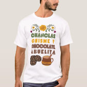 Chanclas Chisme y Chocolate Abuelita Shirt (Voorkant)