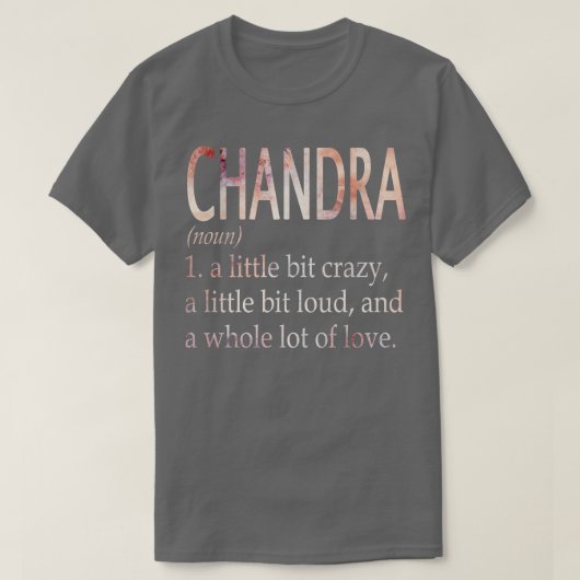 Chandra meisje naam definitie t-shirt (Design voorkant)