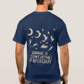 "Change Is Uncomfortable But Necessary" T-shirt (Achterkant)