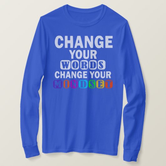 Change Your Words Teacher Growth Mindset  T-shirt (Design voorkant)