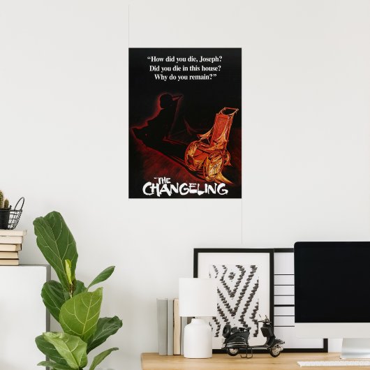 Changeling Poster (Thuiskantoor)