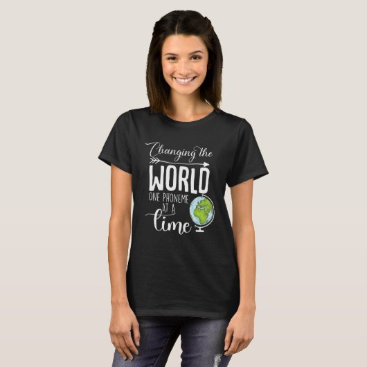 Changing The World One Phoneme At A Time T-shirt (Voorkant volledig)
