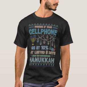 Chanoeka citeert Gezegde mobiele telefoon batterij T-shirt