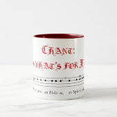 Chant: Het is wat voor Mass Tweekleurige Koffiemok (Center)