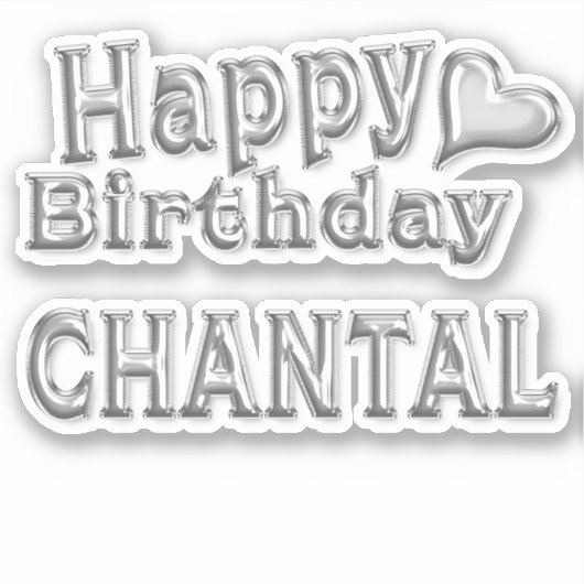 Chantal Happy Birthday silver Aufkleber Sticker (Voorkant)