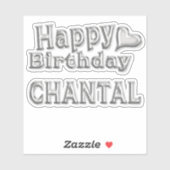 Chantal Happy Birthday silver Aufkleber Sticker (Vel)