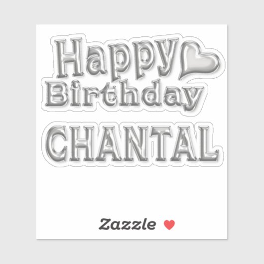 Chantal Happy Birthday silver Aufkleber Sticker (Vel)