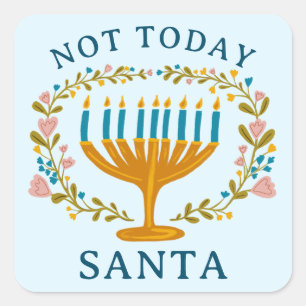 CHANUKA NIET Vandaag KERSTMAN Grappige Bloemrijke Vierkante Sticker