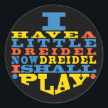 Chanukah/Hanukkah "Dreidel Play.." Stickers Round<br><div class="desc">Chanukah/Hanukkah "Ik heb een kleine droom.." Stickers Rond. Veel plezier met het gebruik van deze stickers als taart-toppers, ten gunste van de sluiting van de tas, of wat voor rotsen je festiviteiten ook mogen hebben! De achtergrond kan worden gewijzigd door uit een grote selectie van kleuren te kiezen. Bedankt om...</div>