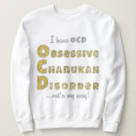 Chanukah Women's Pullover Sweatshirt "OChanukahD"<br><div class="desc">Chanukah Women's Pullover Sweatshirt "OCD" Geniet van dit goud en zilver, zeggend "Ik heb OCD, OBSESSIEVE CHANUKAH DISORDER... Ik ben weg. Kies uit een verscheidenheid van verschillende stijlen en grootte. Bedankt voor het stoppen en winkelen. Veel waardering. Happy Chanukah/Hanukkah!!! Stijl: Vrouwenbasisch Sweatshirt Brave elke buitenactiviteit in het comfort van dit...</div>