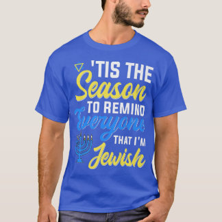 Chanukkah Funny Dit is het seizoen dat iedereen er T-shirt