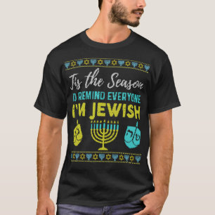 Chanukkah Funny Dit is het seizoen dat iedereen er T-shirt