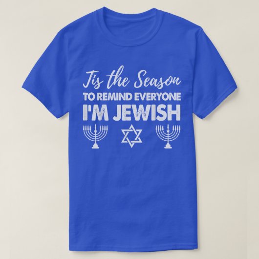 Chanukkah Funny Dit is het seizoen dat iedereen er T-shirt (Design voorkant)