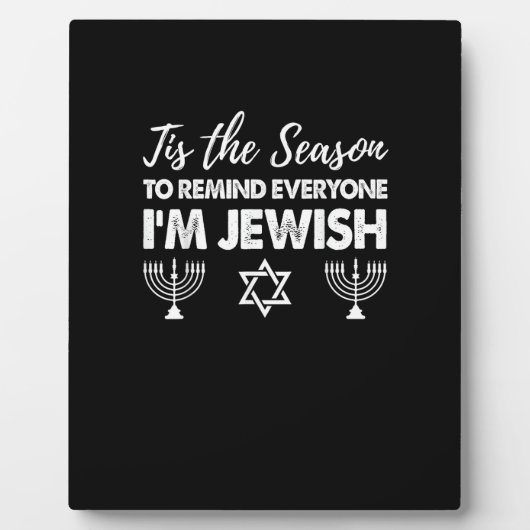 Chanukkah Funny Tis The Season Everyone Im Jewish Fotoplaat (Voorkant)