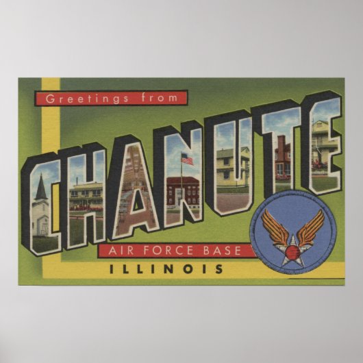 Chanute Air Force Base - Grote letterscènes Poster (Voorkant)