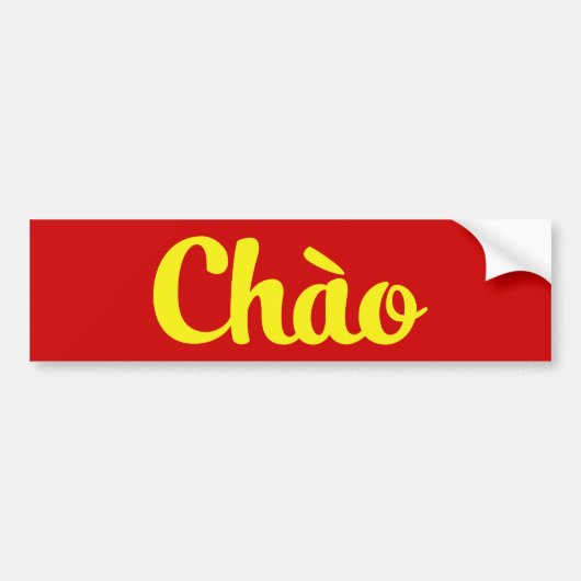 Chào / Hallo ~ Vietnam / Vietnamees / Tiapng Vioot Bumpersticker (Voorkant)