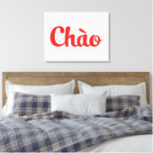 Chào / Hallo ~ Vietnam / Vietnamees / Tiapng Vioot Canvas Afdruk (Insitu (Slaapkamer))