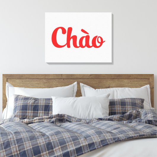 Chào / Hallo ~ Vietnam / Vietnamees / Tiapng Vioot Canvas Afdruk (Insitu (Slaapkamer))