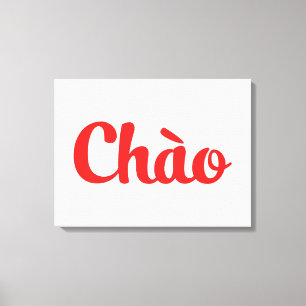 Chào / Hallo ~ Vietnam / Vietnamees / Tiapng Vioot Canvas Afdruk