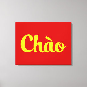 Chào / Hallo ~ Vietnam / Vietnamees / Tiapng Vioot Canvas Afdruk