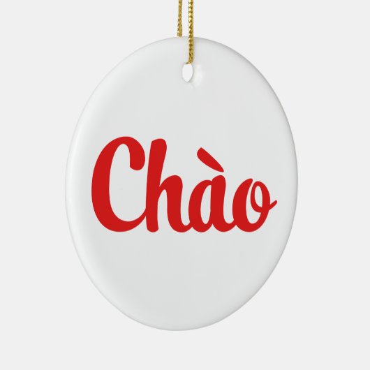 Chào / Hallo ~ Vietnam / Vietnamees / Tiapng Vioot Keramisch Ornament (Rechts)
