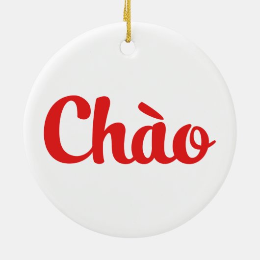 Chào / Hallo ~ Vietnam / Vietnamees / Tiapng Vioot Keramisch Ornament (Achterkant)