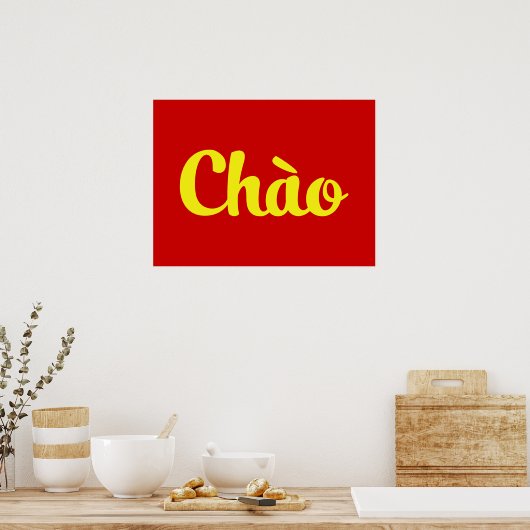 Chào / Hallo ~ Vietnam / Vietnamees / Tiapng Vioot Poster (Keuken)