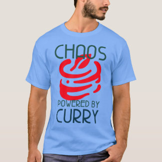 Chaos Aangedreven Door Curry Liefhebber van Currie T-shirt