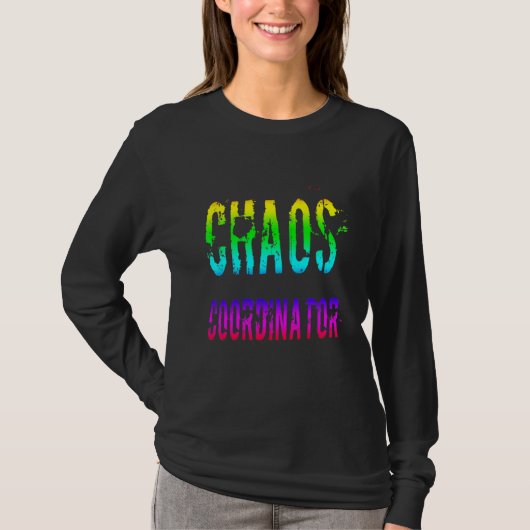 Chaos-coördinator 1 t-shirt (Voorkant)