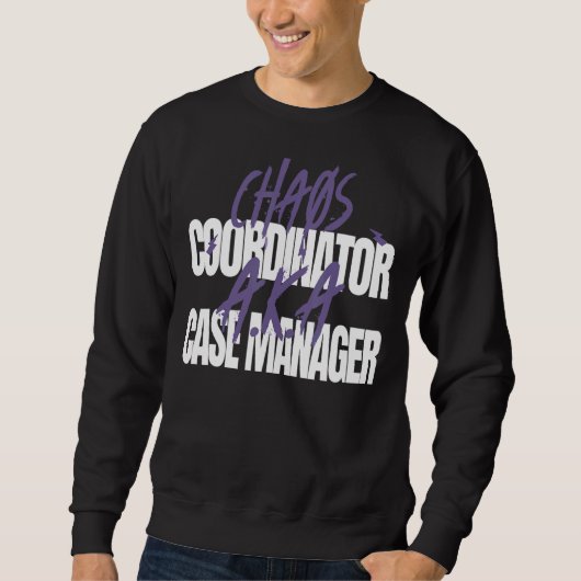 Chaos Coordinator A K A Hoesje Manager Trui (Voorkant)