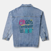 Chaos Coordinator AKA Mom Denim Jacket (Achterkant)