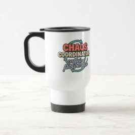 Chaos Coordinator Caffeine Powered Gratitude Reisbeker