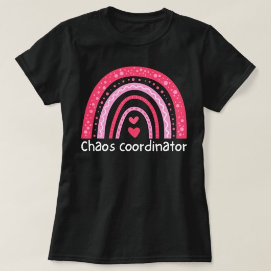 Chaos Coordinator Docent Dagopvang Kinderopvang T-shirt (Design voorkant)