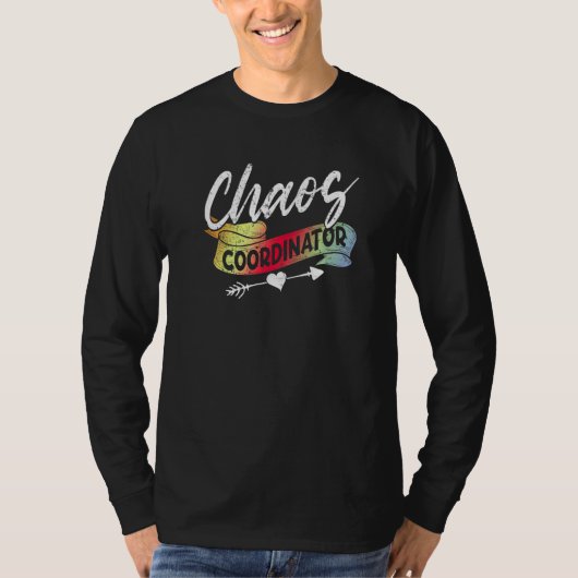 Chaos Coordinator Education Instructor Preschool T-shirt (Voorkant)