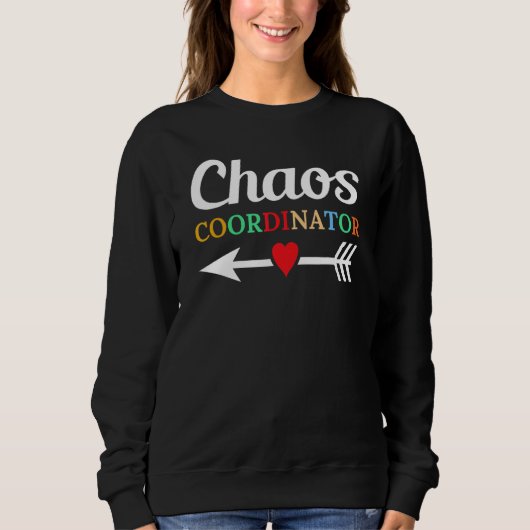 Chaos Coordinator Education Instructor Preschool t Trui (Voorkant)