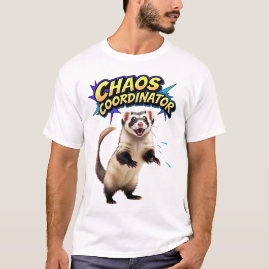 Chaos Coördinator – Fun Ferret Lover Gift T-shirt (Voorkant)