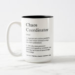 Chaos Coördinator Funny Manager Definitie Tweekleurige Koffiemok<br><div class="desc">Coördinatoren en supervisors' grappige werkdefinitie.</div>
