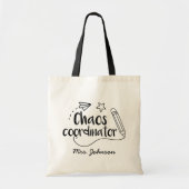 Chaos Coordinator Funny Teacher Tote Bag (Voorkant)