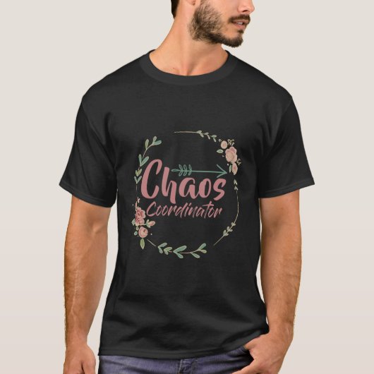 Chaos Coordinator gift girl T-shirt (Voorkant)