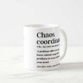Chaos coördinator grappige definitie koffiemok (Voorkant rechts)