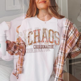 Chaos coördinator, grappige moeders, de beste mama t-shirt